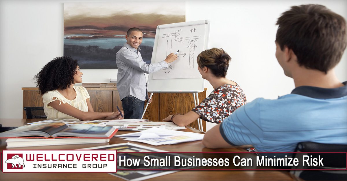 How Small Businesses Can Minimize Risk
